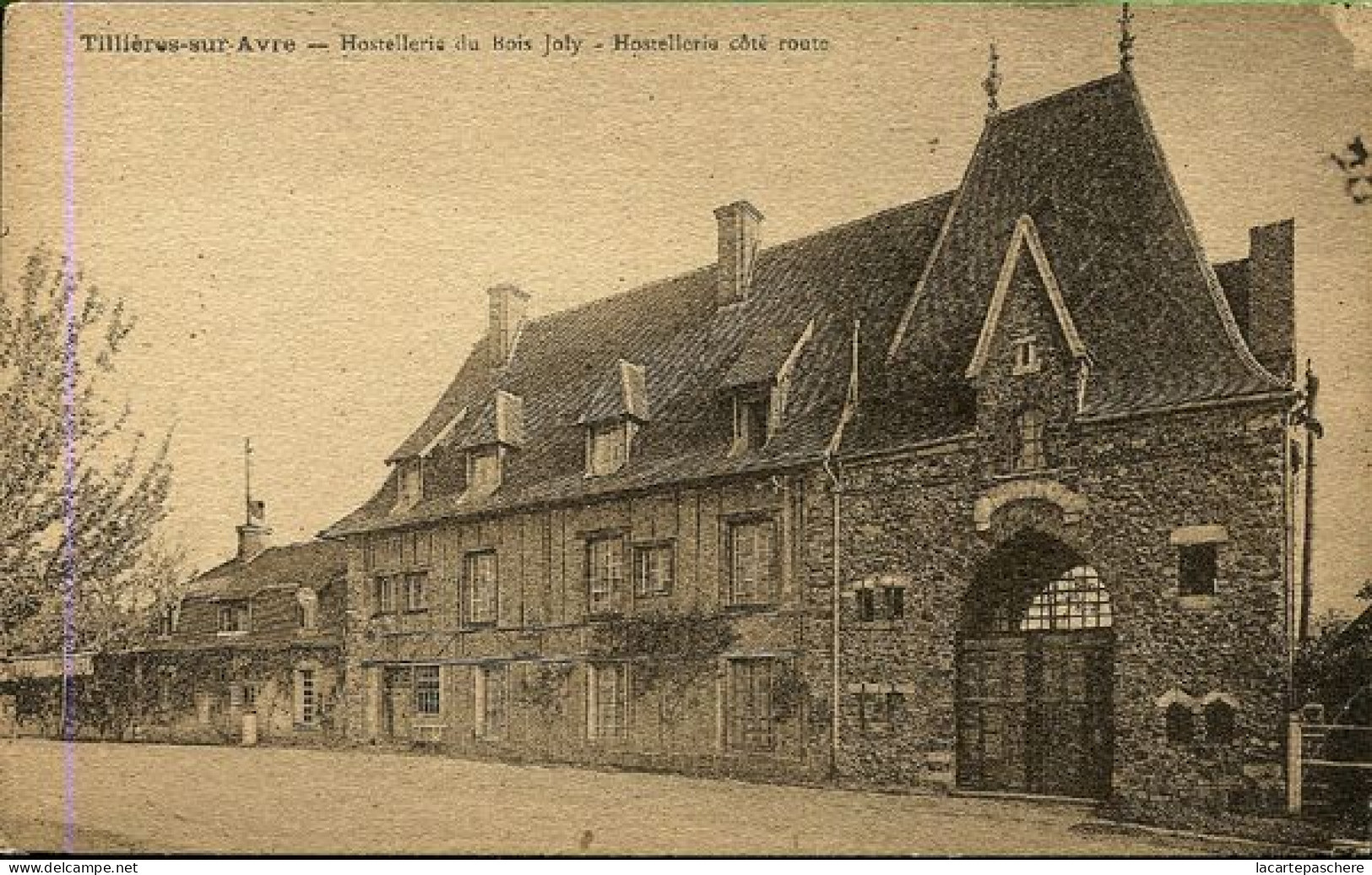 X127825 EURE TILLIERES SUR AVRE HOSTELLERIE DU BOIS JOLY HOSTELLERIE COTE ROUTE - Tillières-sur-Avre