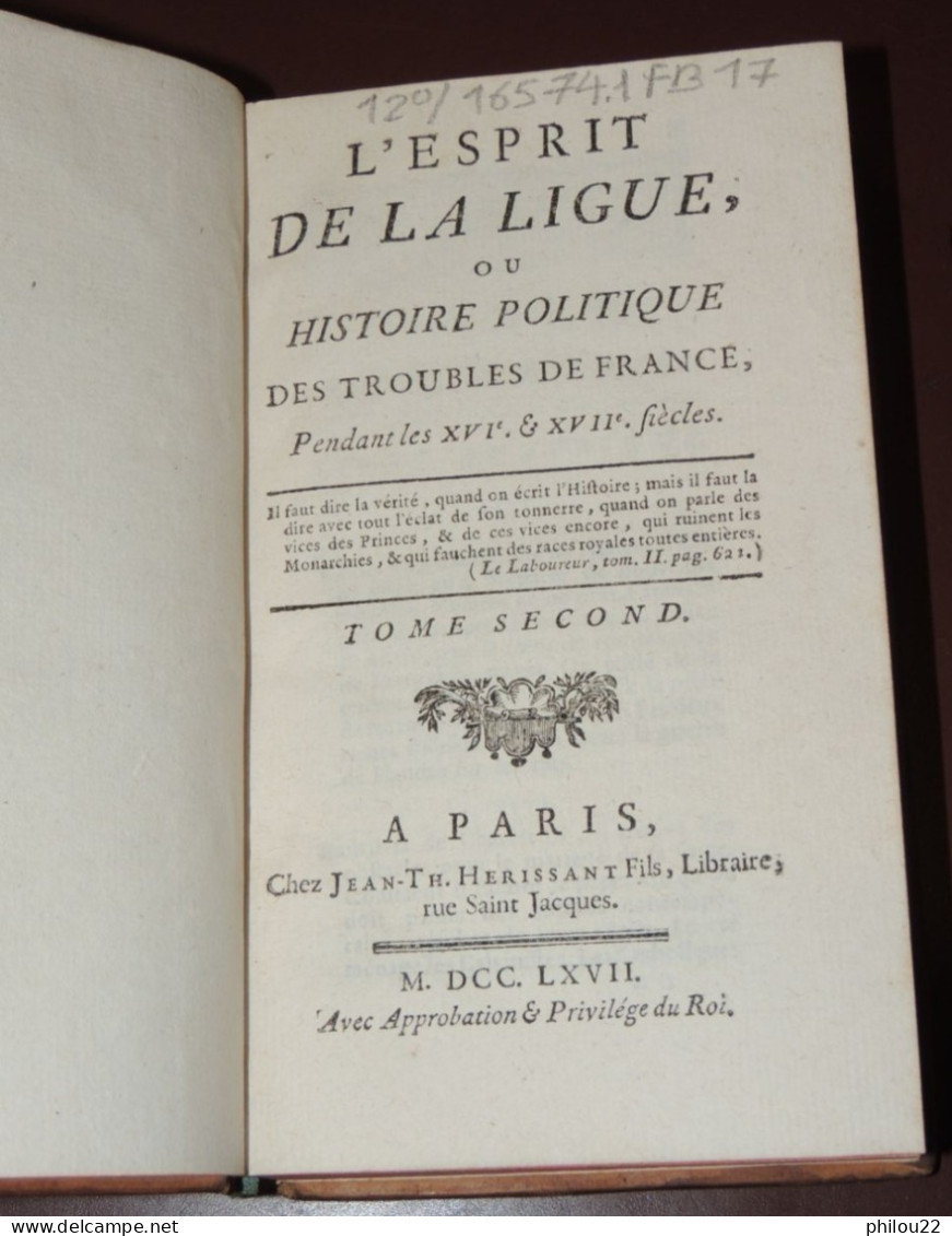 ANQUETIL - L'Esprit de la Ligue... Troubles de la France 3/3 volumes  E.O.  1767