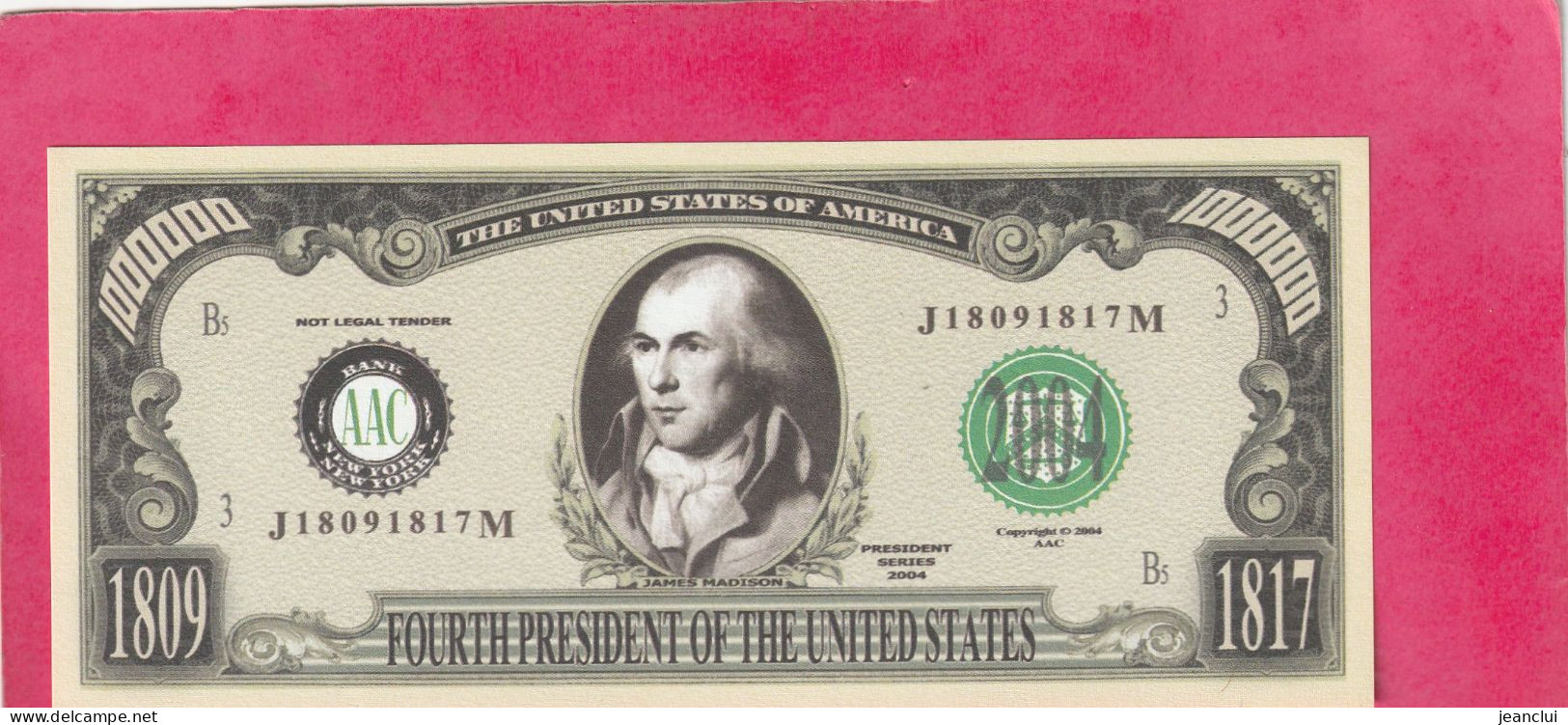 FACSIMILE . FOURTH PRESIDENT OF THE UNITED STATES .  1809 .-  1817    2 SCANNES  .  ETAT LUXE - Other & Unclassified