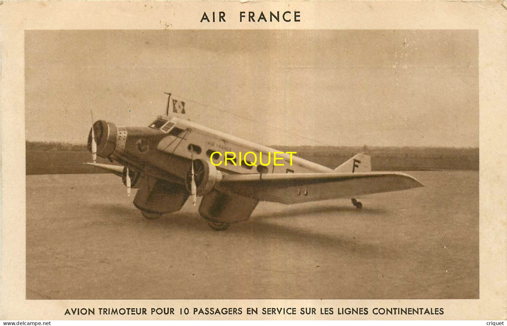 Aviation, Air-France, Avion Trimoteur Pour 10 Passagers - 1919-1938: Fra Le Due Guerre