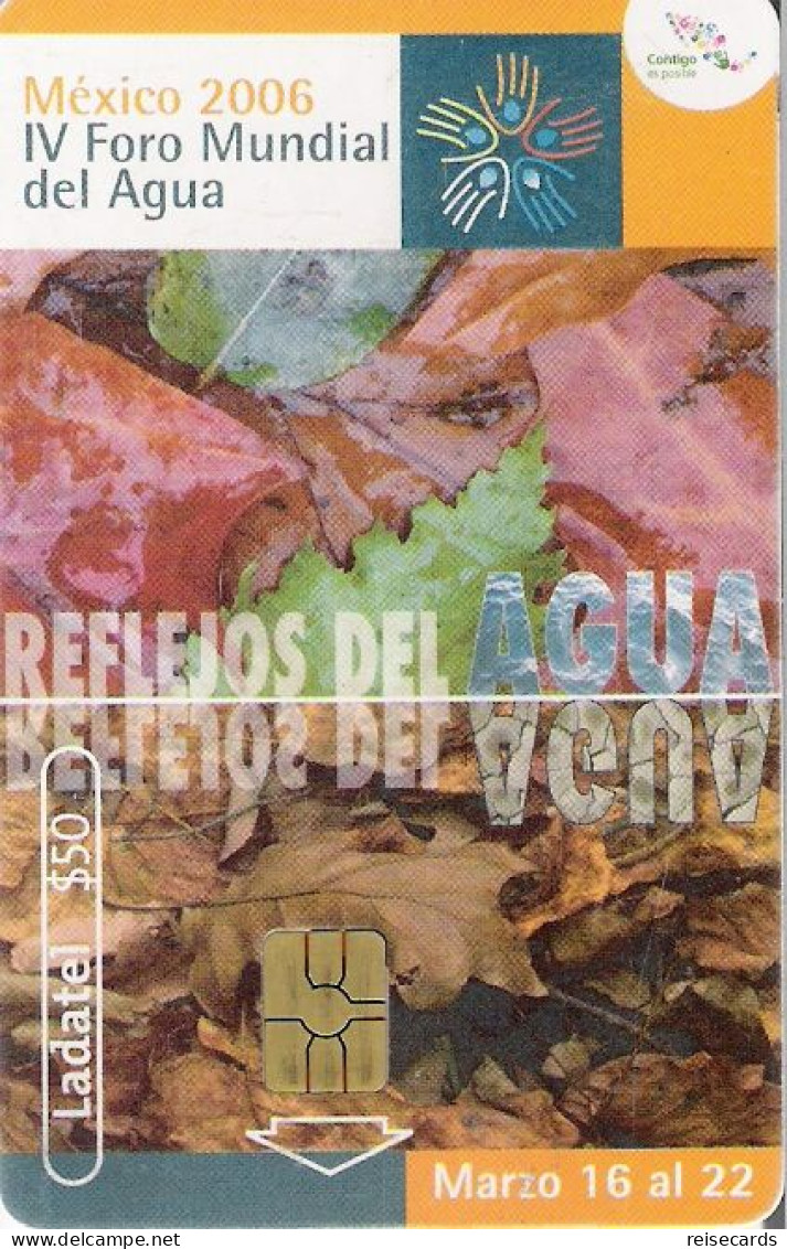 Mexico: Telmex/lLadatel - 2006 IV Foro Mundial Del Aqua 2006 - Mexico