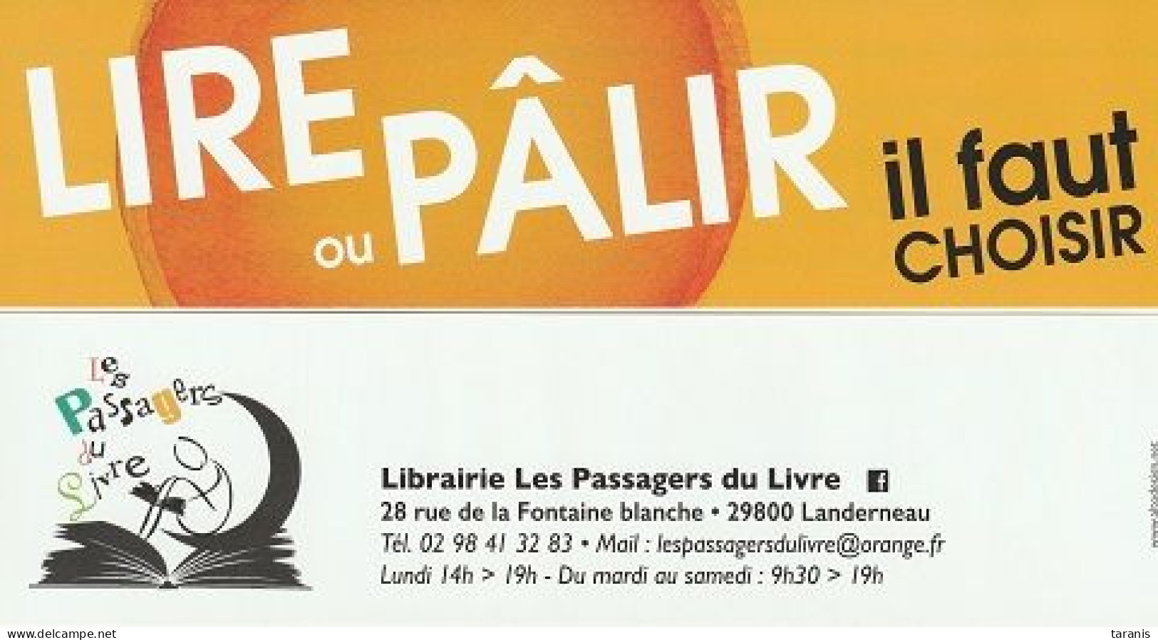 LIRE OU PALIR - Librairie Les Passages Du Livre - BRETAGNE, LANDERNEAU - MP TBon Etat (voir Scan) - Bookmarks