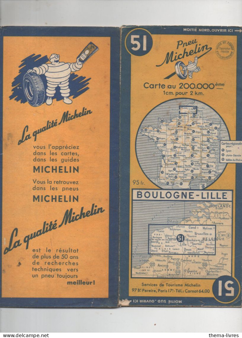 Carte Michelin N°51 BOULOGNE-LILLE (cote 1953) Avec Annotation,s Au Crayon  (PPP47350) - Wegenkaarten