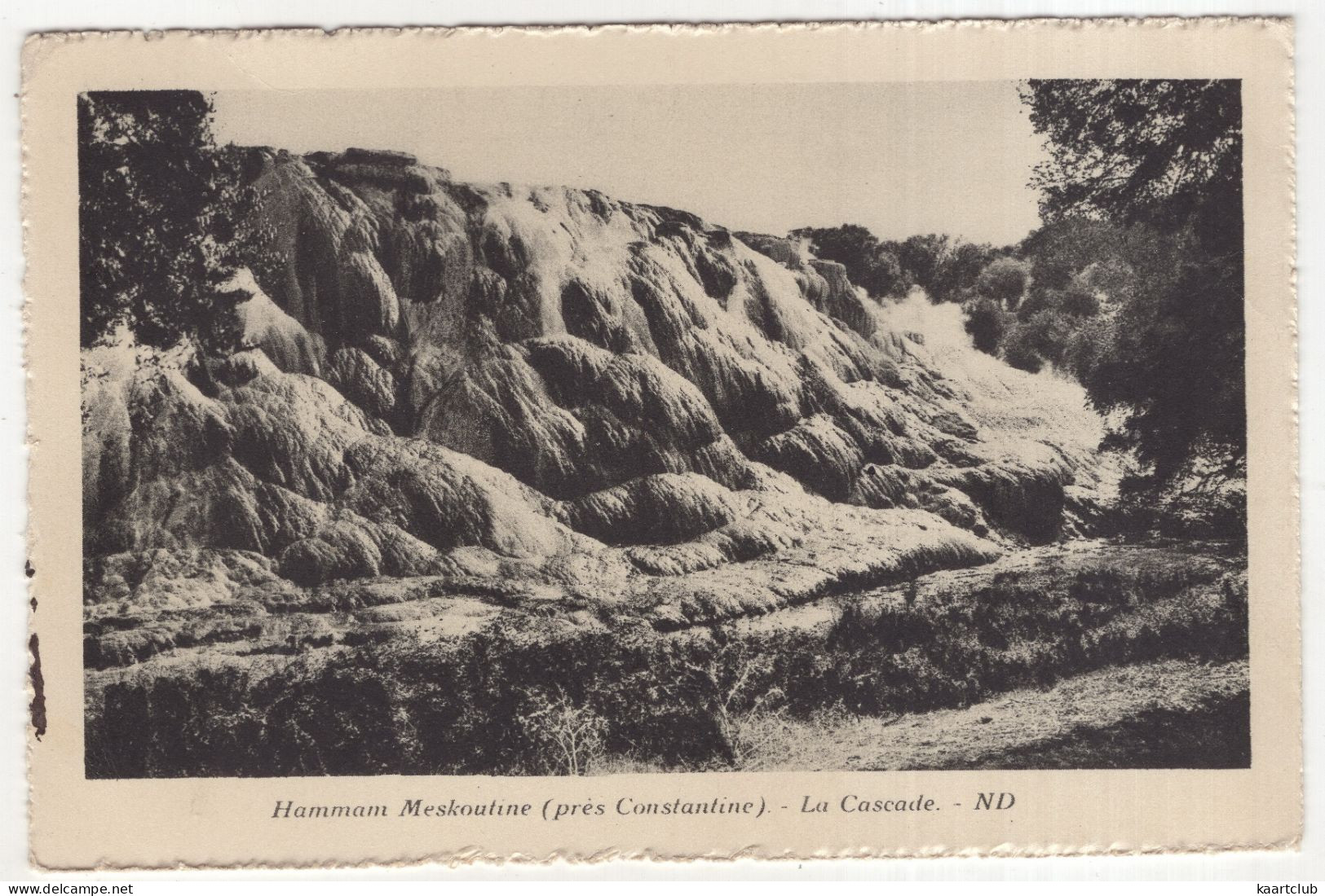 Hammam Meskoutine (près Constantine) - La Cascade. - ND - (l'Algérie) - 1930 - Constantine