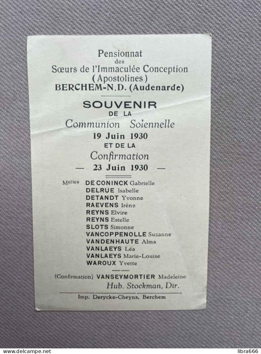 Communion - Pensionnat Des Soeurs De L'Immaculée Conception (Apostolines) - 1930 - BERCHEM-N.D.(Audenarde) Dir. Stockman - Comunión Y Confirmación