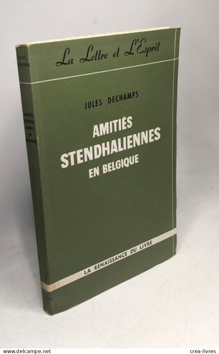 Amities Stendhaliennes En Belgique / La Lettre Et L'esprit - Other & Unclassified