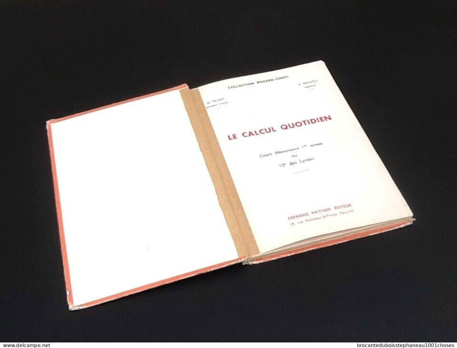 Collection Bodard / Conti  Le Calcul Quotidien   Cours Elémentaire 1ère Année  (1962) - Wetenschap