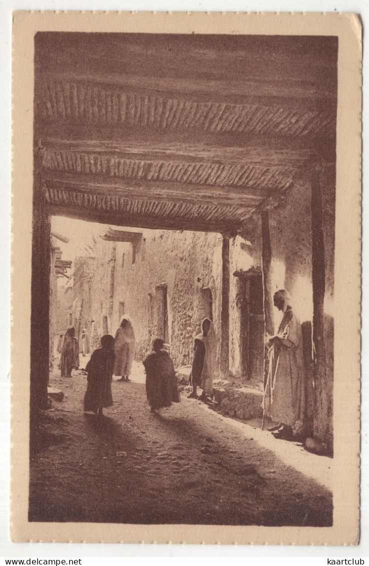 76.  Une Rue Couverte Dans Un Village Arabe. - (l'Algérie) - Coll. Artistique 'L'Afrique - R. Prouho - Hussein-Dey - Oran