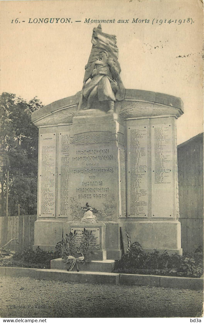 54 - LONGUYON - MONUMENT AUX MORTS - Edit. P Vonner - 16 - Longuyon