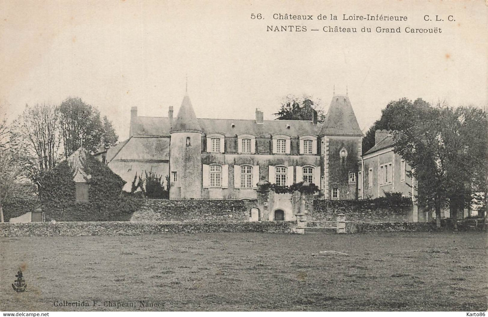 Nantes * Château Du Grand Carcouët * Châteaux De La Loire Inférieure N°56 - Nantes
