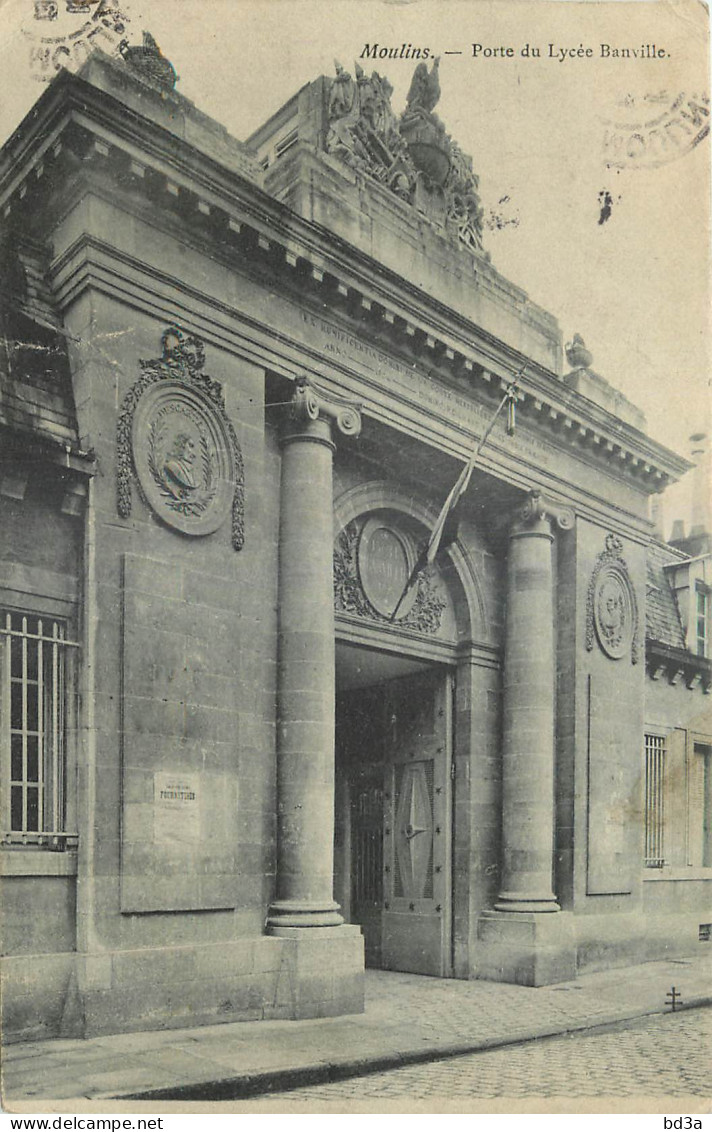 03 - MOULINS - PORTE DU LYCEE BANVILLE  - Moulins