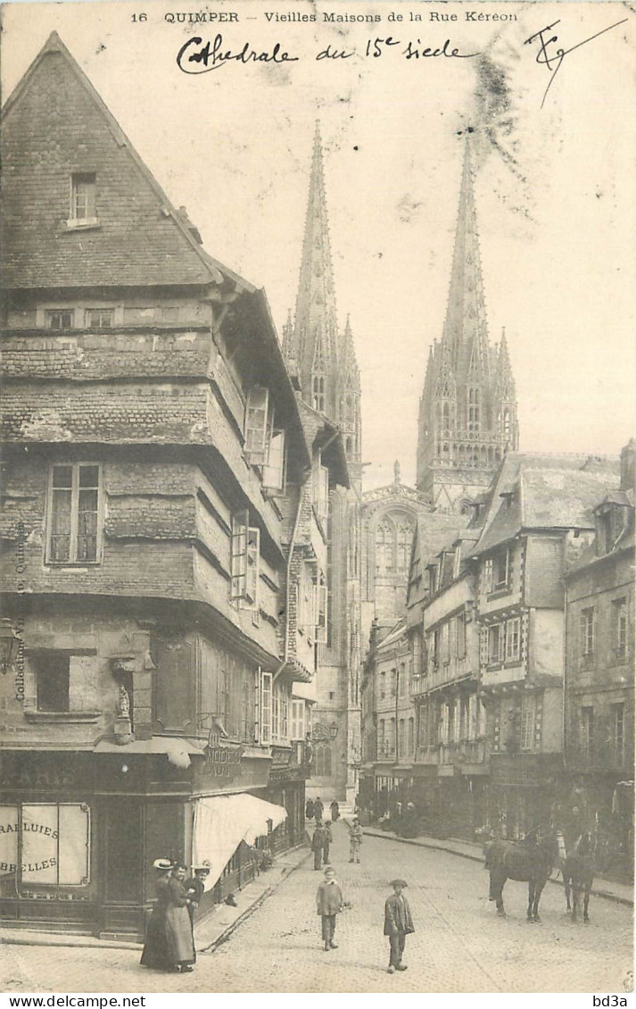 29 - QUIMPER - VIEILLES MAISONS DE LA RUE KEREON - 16 - Quimper