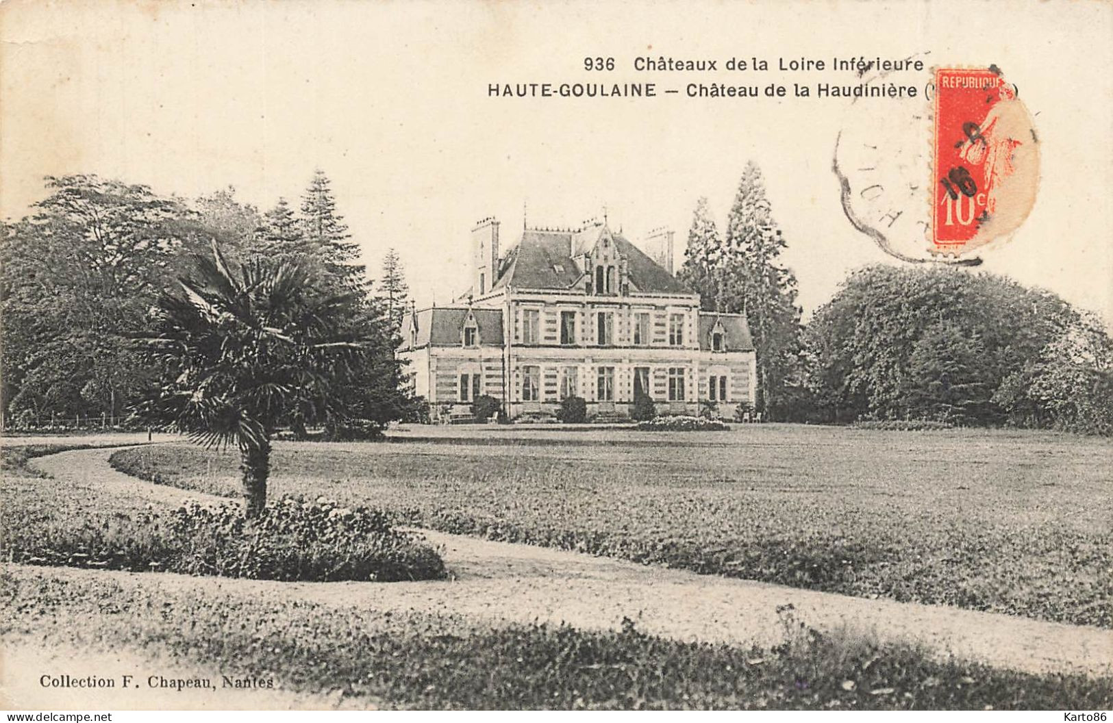 Haute Goulaine * Le Château De La Haudinière * Châteaux De La Loire Inférieure N°936 - Haute-Goulaine