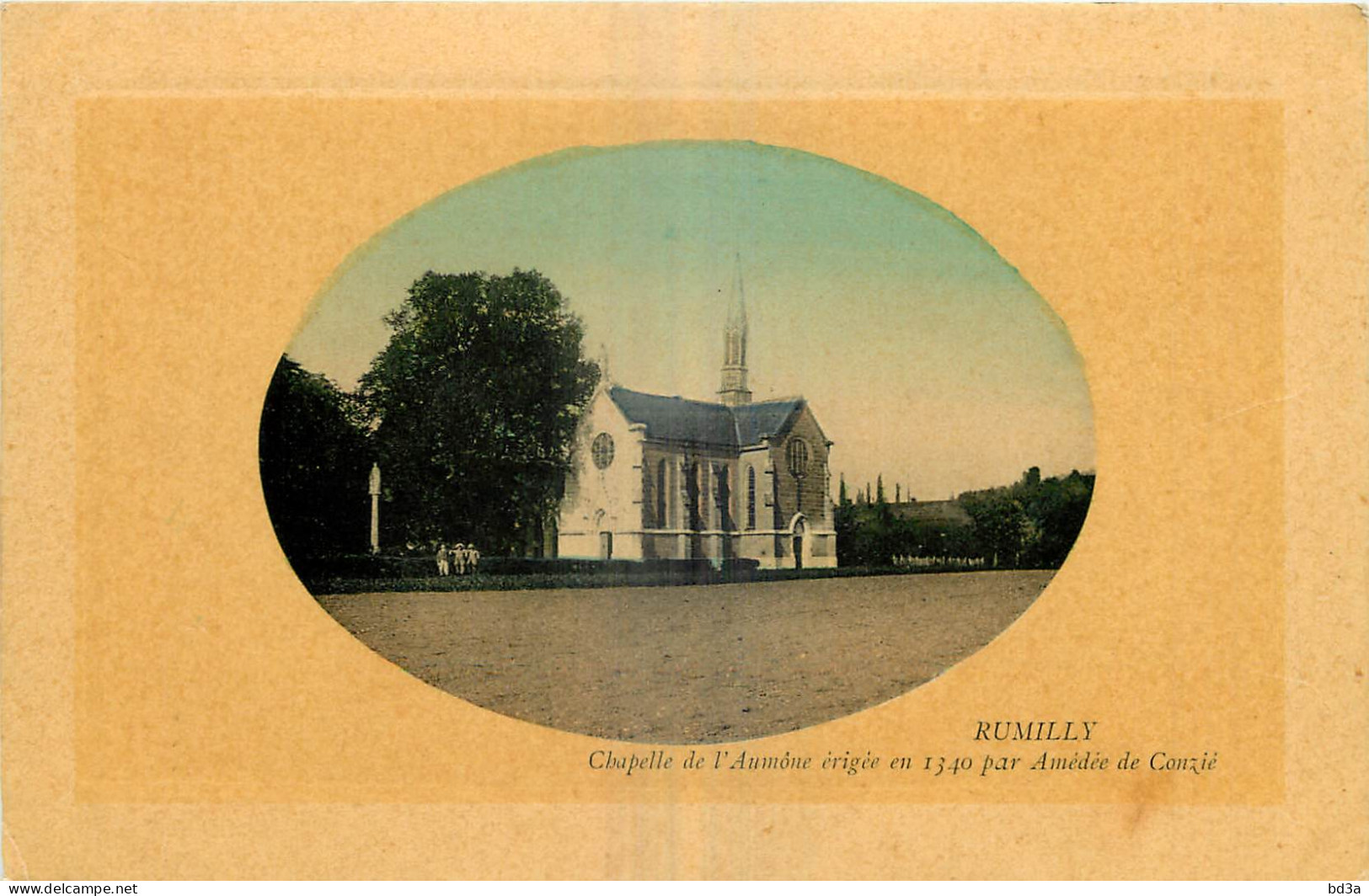 74 - RUMILLY - CHAPELLE DE L'AUMONE ERIGEE EN 1340 PAR AMEDEE DE CONZIE -Edit. Jannin Gruffat Rumilly - Rumilly