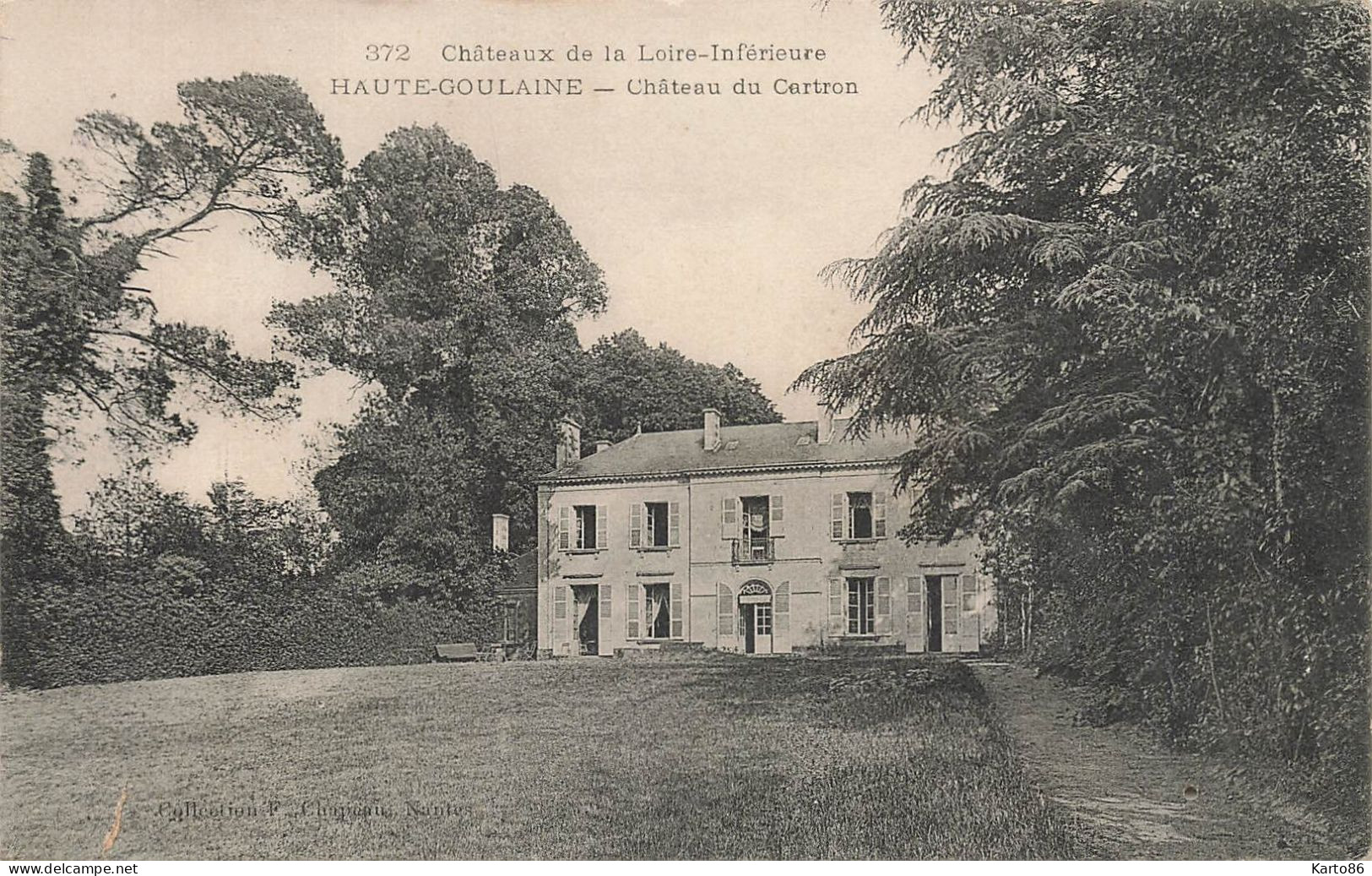 Haute Goulaine * Le Château Du Cartron * Châteaux De La Loire Inférieure N°372 - Haute-Goulaine
