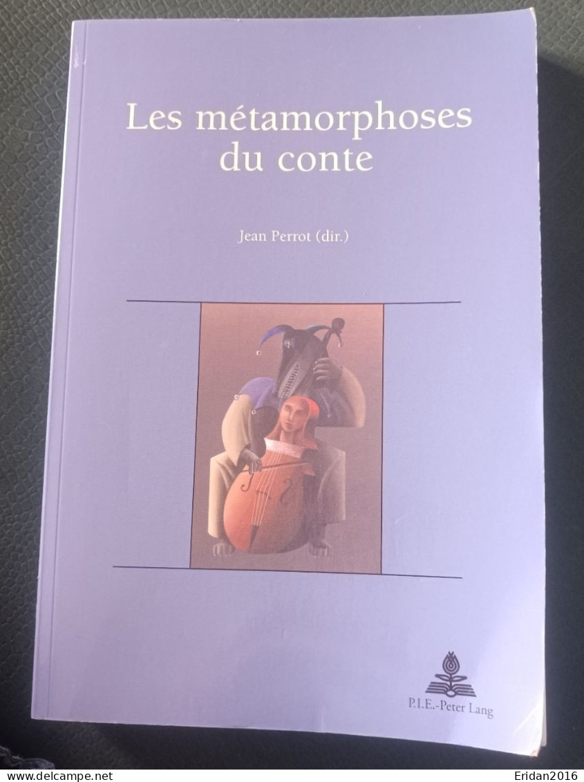 Les Métmorphoses Du Conte : Jean Perrot : GRAND FORMAT - Art