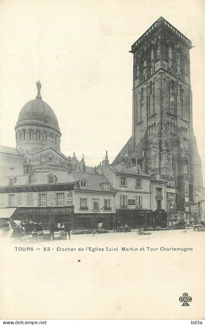 37 -  TOURS - CLOCHER DE L'EGLISE SAINT MARTIN - Tours