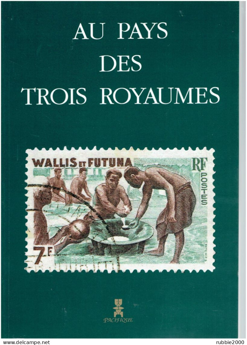 AU PAYS DES TROIS ROYAUMES 1991 POLYNESIE OCCIDENTALE WALLIS ET FUTUNA - Outre-Mer