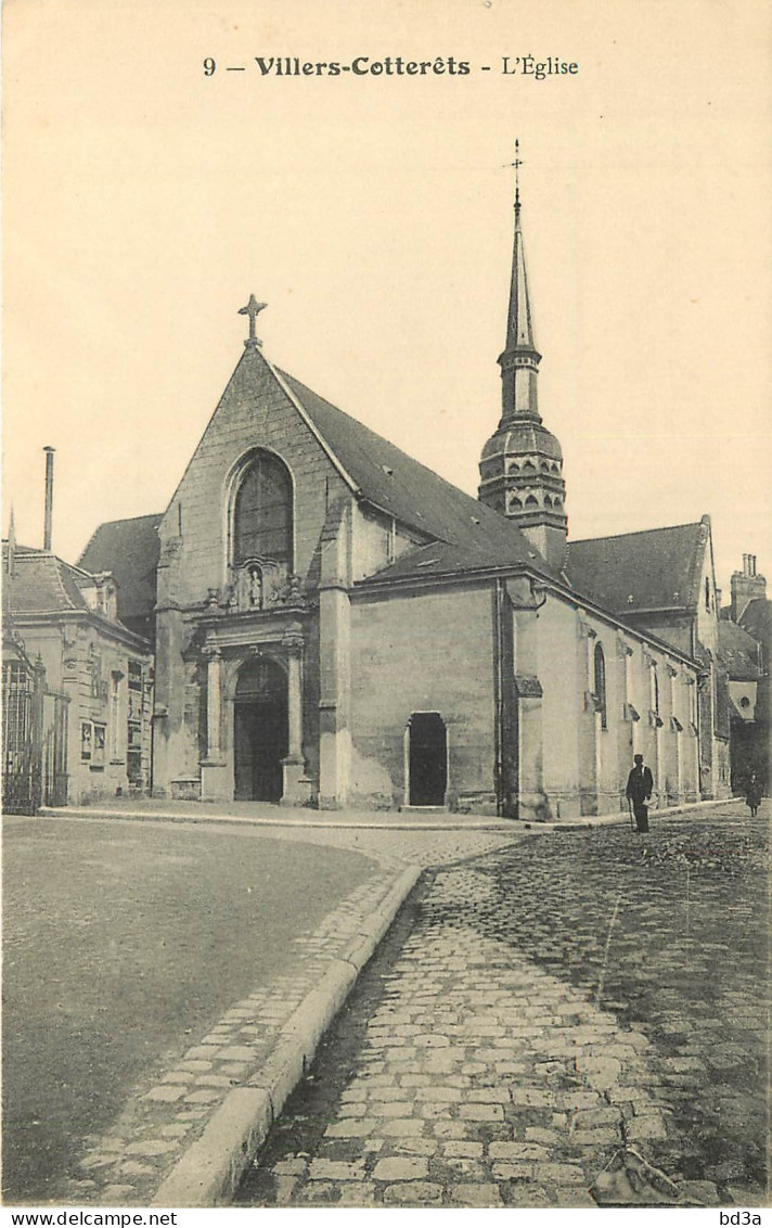 02 - VILLERS COTTERETS - L'EGLISE - Villers Cotterets