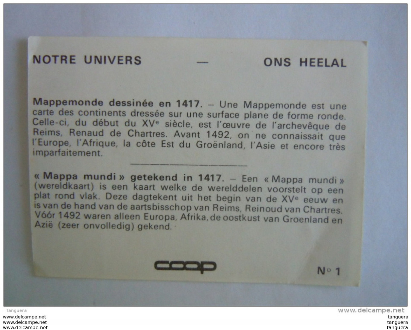 Chromo Chocolat Coop Notre Univers N° 1 Mappemonde Dessinée En 1417 Mappa Mundi Getekend In 1417 - Other & Unclassified