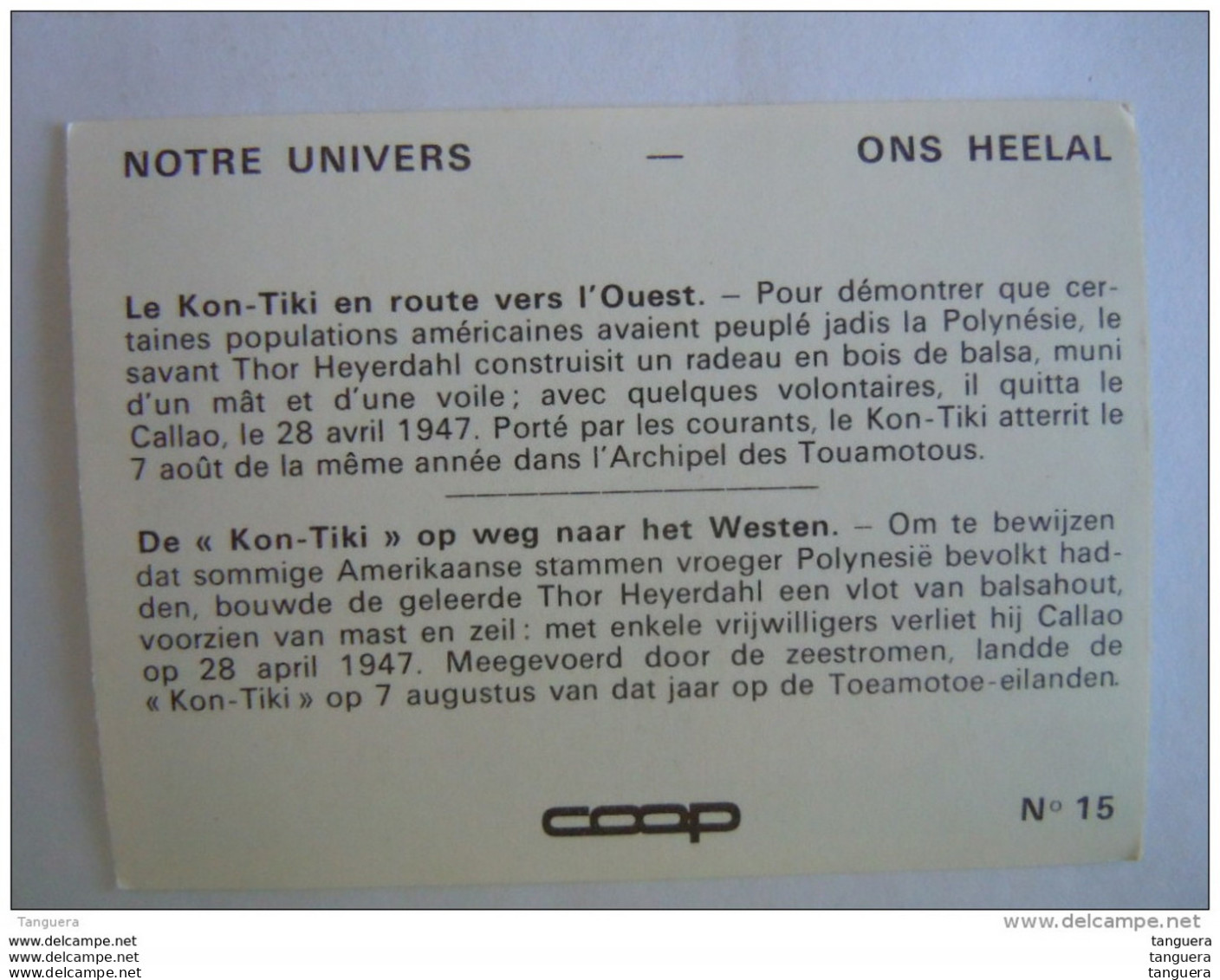 Chromo Chocolat Coop Notre Univers N° 15 Le Kon-Tik En Route Vers L'Ouest De Kon-Tiki Op Weg Naar Het Westen - Autres & Non Classés