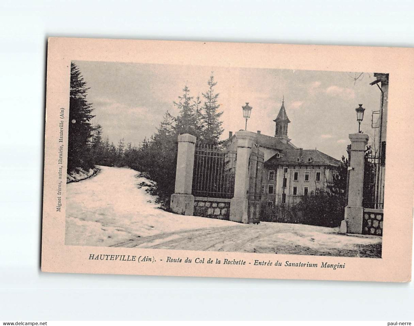 HAUTEVILLE : Route Du Col De La Rochette, Entrée Du Sanatorium Mangini - Très Bon état - Hauteville-Lompnes