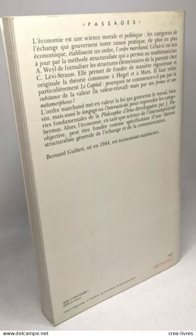 L'ORDRE MARCHAND: Réflexions Sur Les Structures élémentaires De La Vénalité - Psicologia/Filosofia