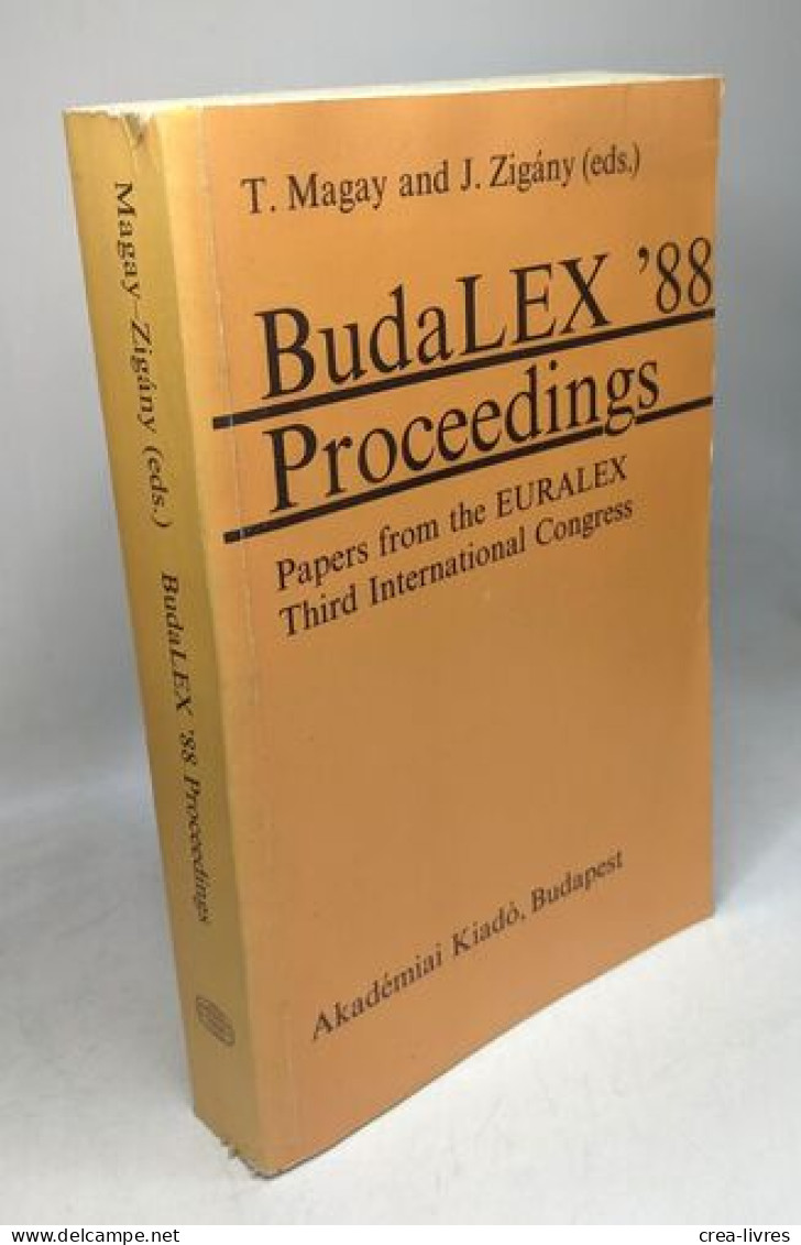 BudaLEX '88 Proceedings - Papers From The 3rd International EURALEX Congress Budapest 4-9 September 1988 - Sciences