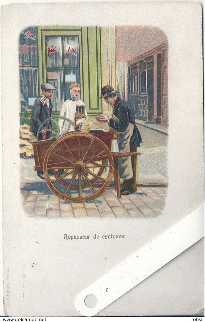 75 Paris, Petits Métiers Pittoresque Couleurs, Kunzli  Avant 1904, Repasseur De Couteaux,   D3819 - Straßenhandel Und Kleingewerbe