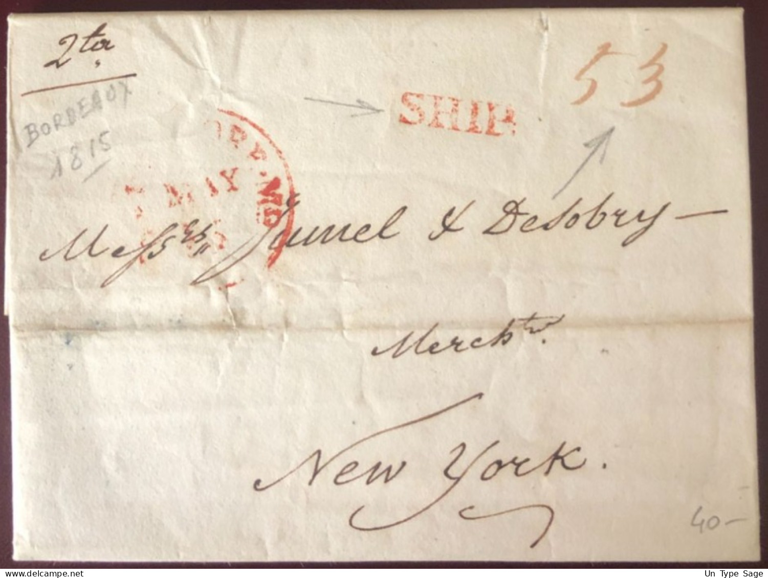 Etats-Unis, Griffe SHIP + Taxe 53 Sur Lettre De Bordeaux 2.4.1815 Pour New-York - (C173) - Marcofilie
