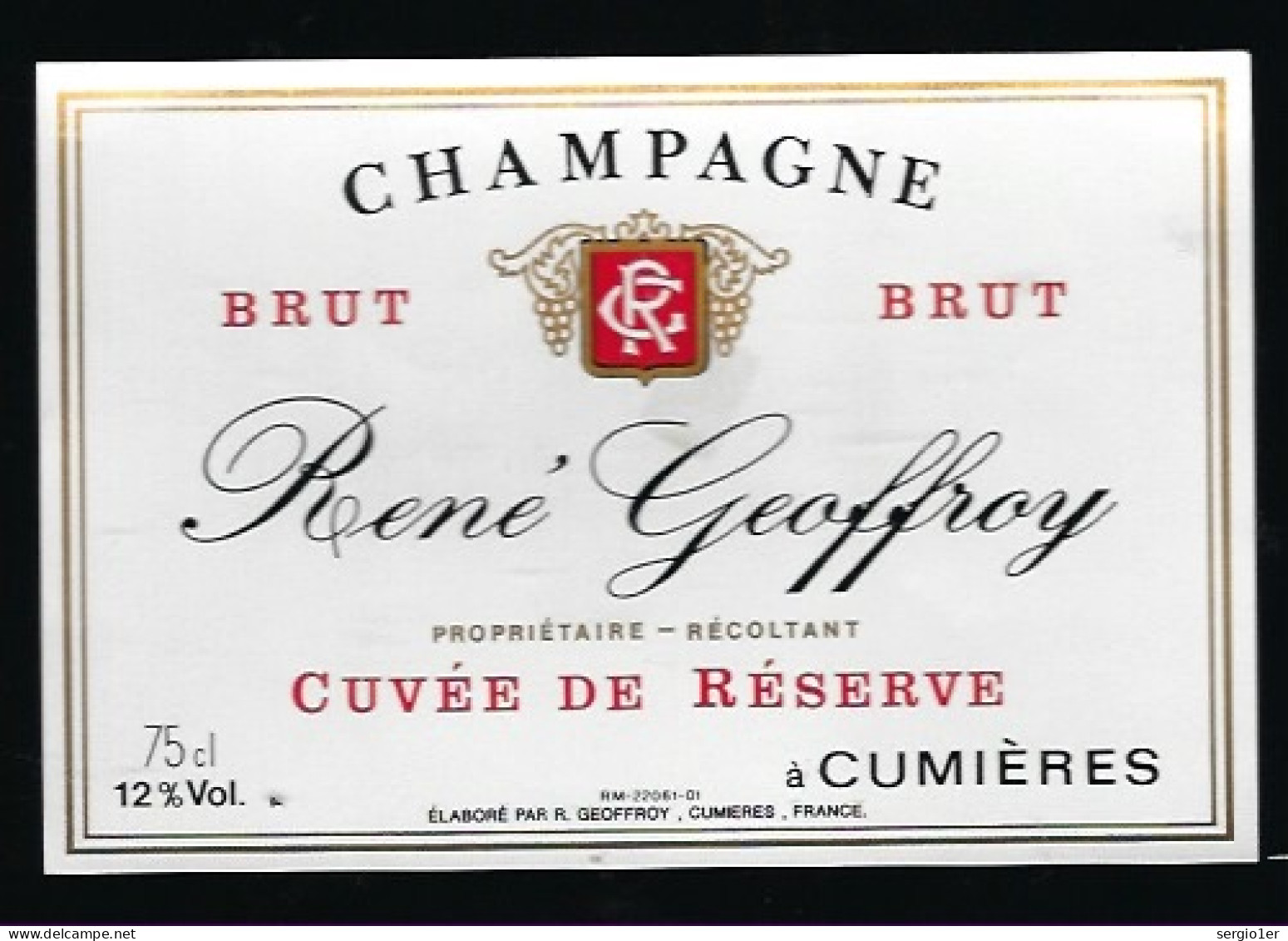 Etiquette Champagne Brut Cuvée De Réserve René Geoffroy  Cumieres  Marne 51 - Champan