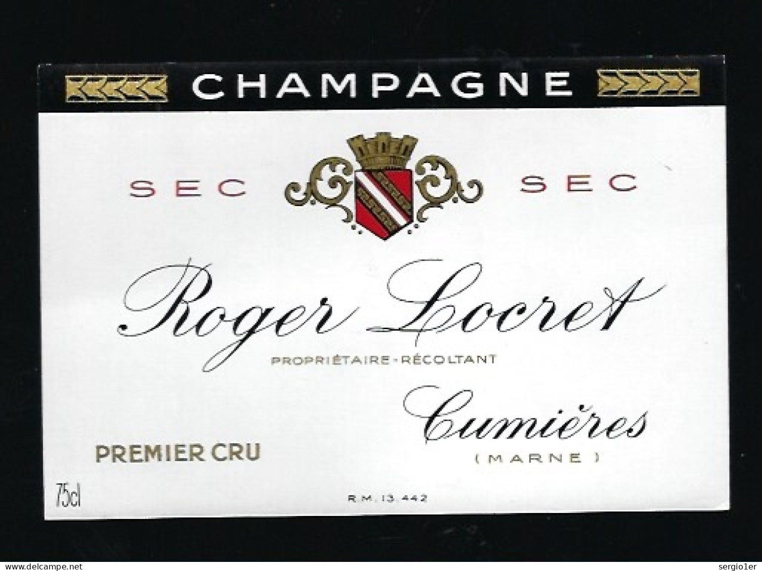 Etiquette Champagne Sec 1er Cru Roger Locret Cumieres  Marne 51 - Champagne