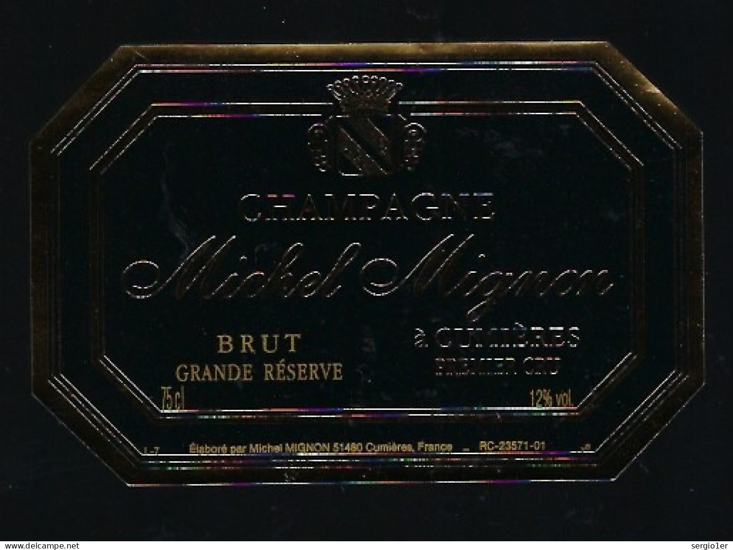 Etiquette Champagne Brut Grande Réserve  1er Cru Michel Mignon  Cumieres  Marne 51 - Champagne