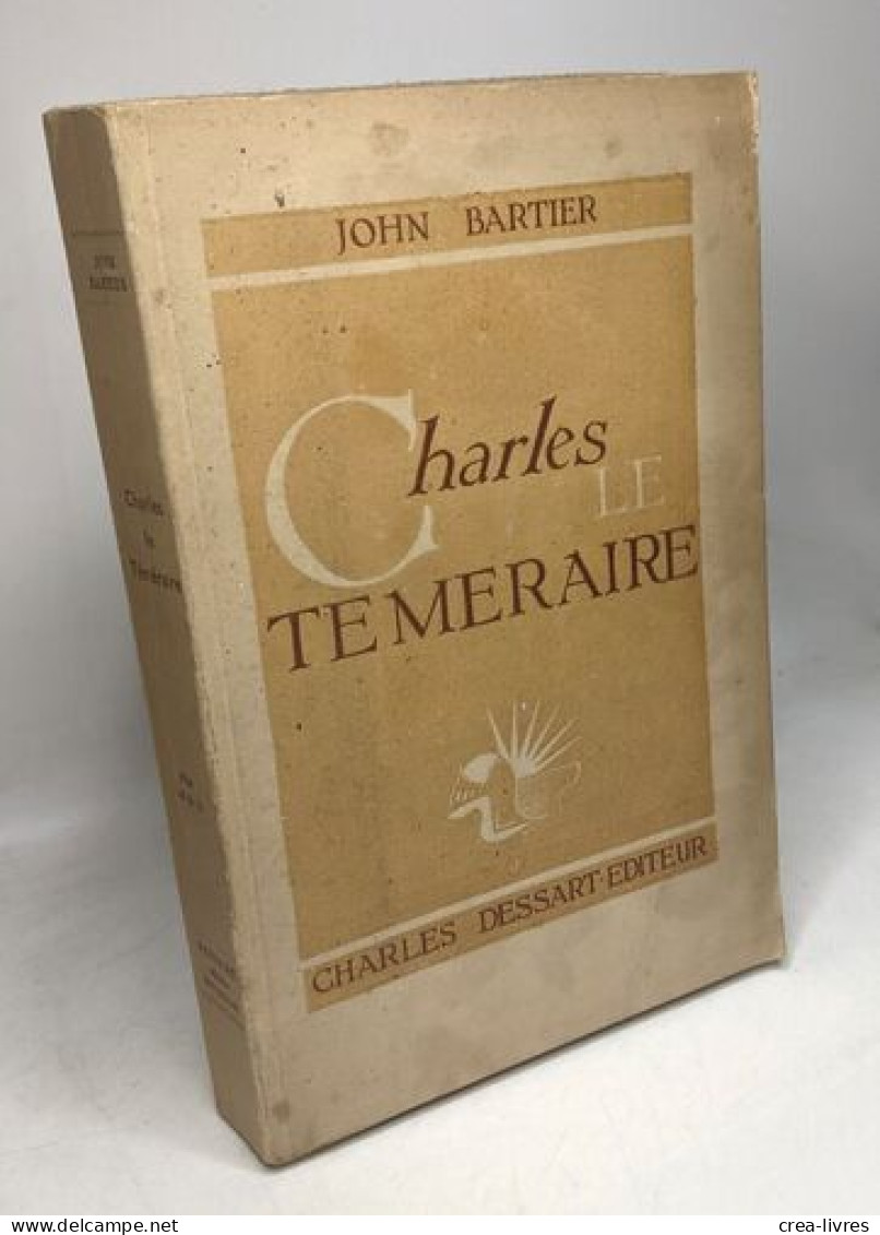 Charles Le Téméraire - Sonstige & Ohne Zuordnung
