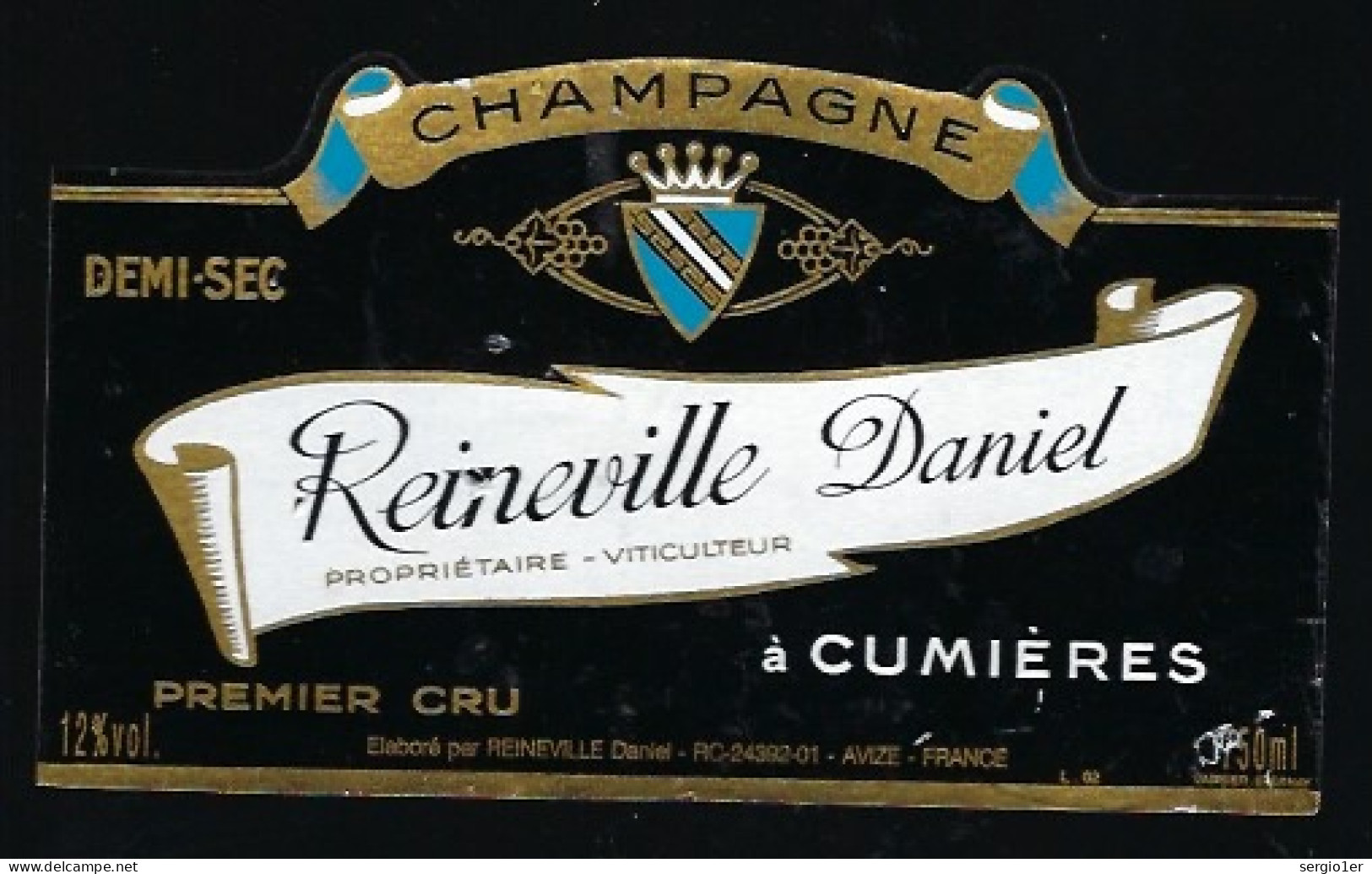 Etiquette Champagne Demi Sec 1er Cru Reineville Daniel   Cumieres  Marne 51 Avec Sa Collerette - Champagne