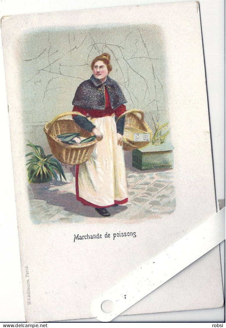 75 Paris, Petits Métiers Pittoresque Couleurs, Kunzli Avant 1904,  Marchande De Poissons,  D3840 - Artesanos De Páris