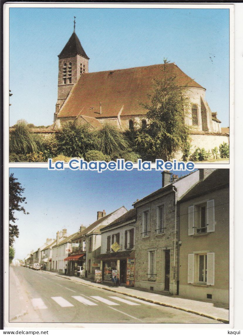 SEINE Et MARNE - LA CHAPELLE-LA-REINE En 2 Vues ( L'Eglise - La Place ) - Librairie Ginette Montagnier - La Chapelle La Reine