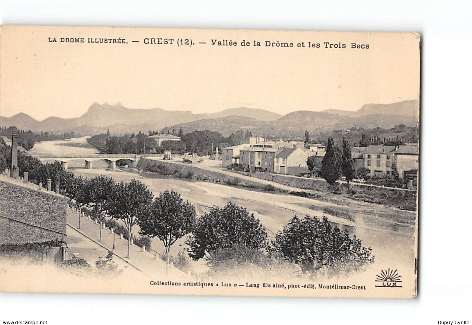 CREST - Vallée De La Drôme Et Les Trois Becs - Très Bon état - Crest