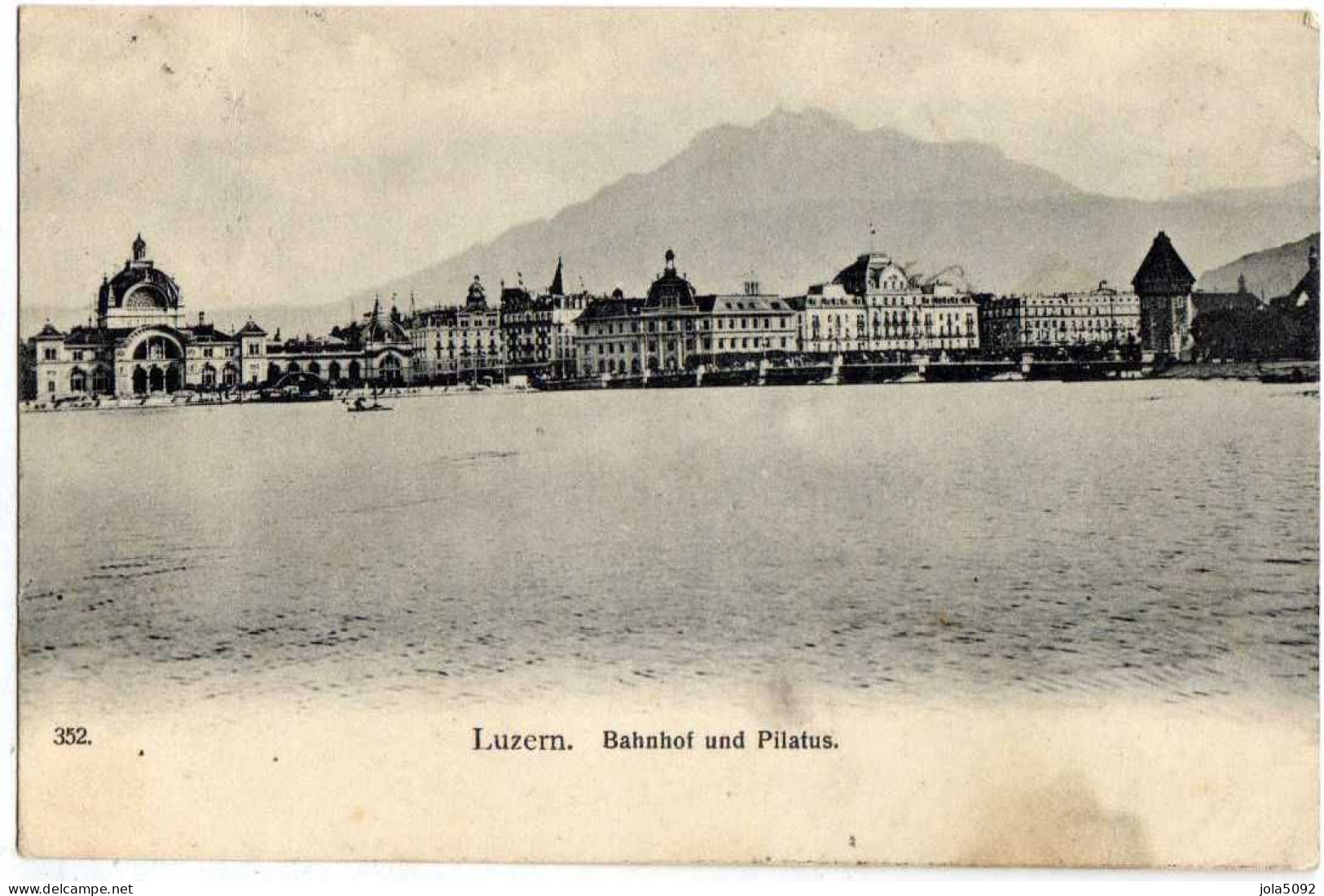 SUISSE - LUCERNE/LUZERN - Bahnhof Und Pilatus - Lucerna