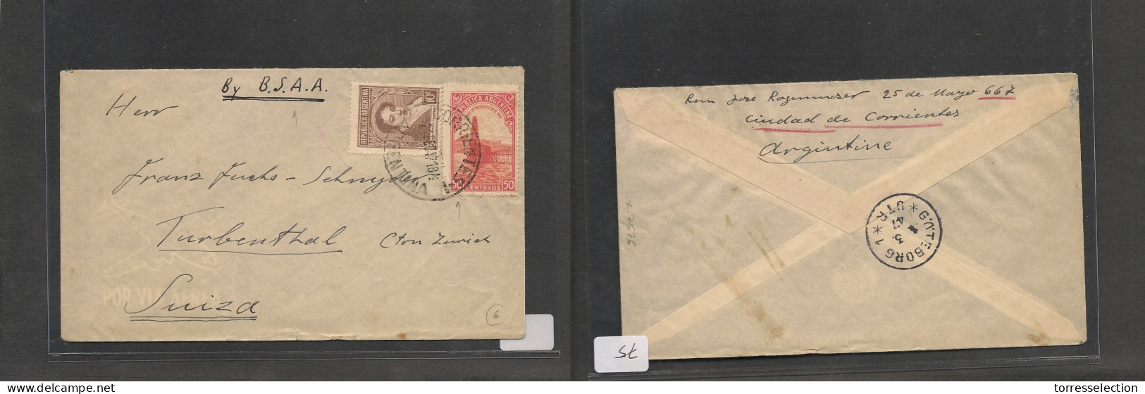 ARGENTINA. Argentina Cover - 1947 Corrientes 1 To Switz Turbenthal Via BSAA Mult Fkd Env, Fine XSALE. - Other & Unclassified