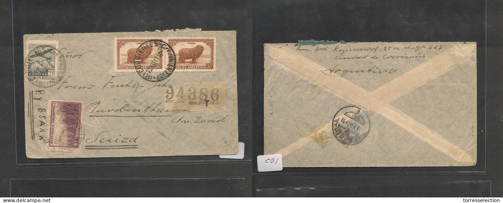 ARGENTINA. Argentina Cover - 1947 Corrientes To Switz Turbenthal Via BSAA Registr Mult Fkd Env XSALE. - Other & Unclassified