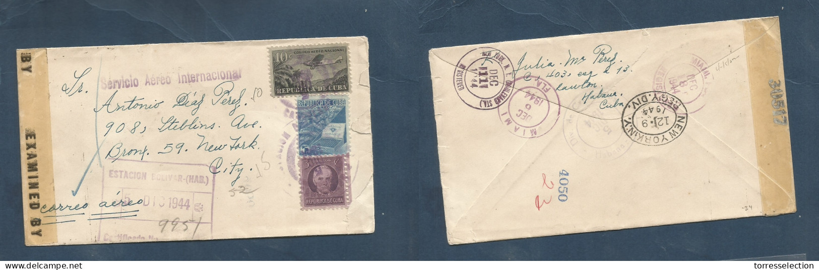 CUBA. 1944 (5 Dec) Estacion Bolivar - USA, NYC (9 Dec) Servicio Certificado Correo Aereo Carta Franqueo Multiple, WWII C - Altri & Non Classificati
