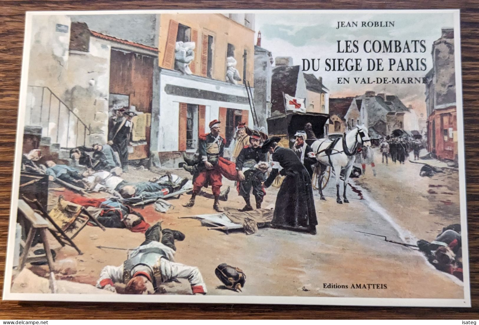 Carte Postale "Jean Roblin - Les Combats Du Siège De Paris" - Sin Clasificación