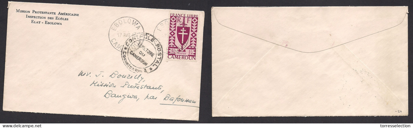 FRC - Cameroun. 1943 (17 Apr) Elat, Ebolawa. American Mission School Inspections. 1fr Fkd + Censor Envelope Used To Bang - Otros & Sin Clasificación