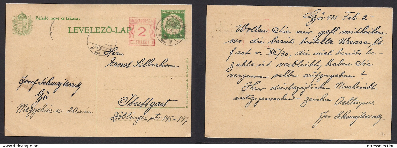 HUNGARY. 1931 (2 Feb) Gyor - Germany, Stuttgart. 8 Fill Green Stat Card + Red Machine Fkd 2 Fill Adtl. VF. XSALE. - Otros & Sin Clasificación