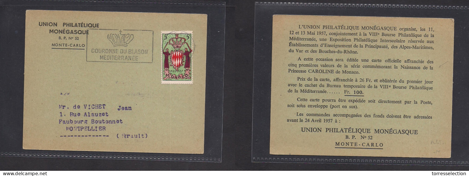 MONACO. 1957. Montecarlo - France, Montpellier, Philatelia. Monegasgue. Fkd Private Card, Slogan Cachet. VF. XSALE. - Andere & Zonder Classificatie