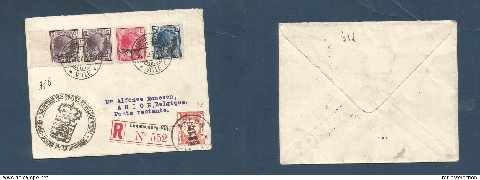LUXEMBOURG. 1928 (16 July) Ville - Arlon, Belgium (27 July) Registered Multifkd Official Mail Fkd Env + Taxed + Belga P. - Otros & Sin Clasificación