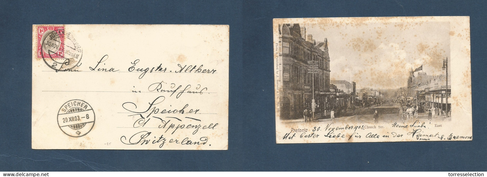 SOUTH AFRICA. 1903 (Nov 30) Transvaal, Joburg - Switzerland, Speicher (20 Dec) 1d Fkd Pretoria Ppc. Church St. Fine Card - Other & Unclassified