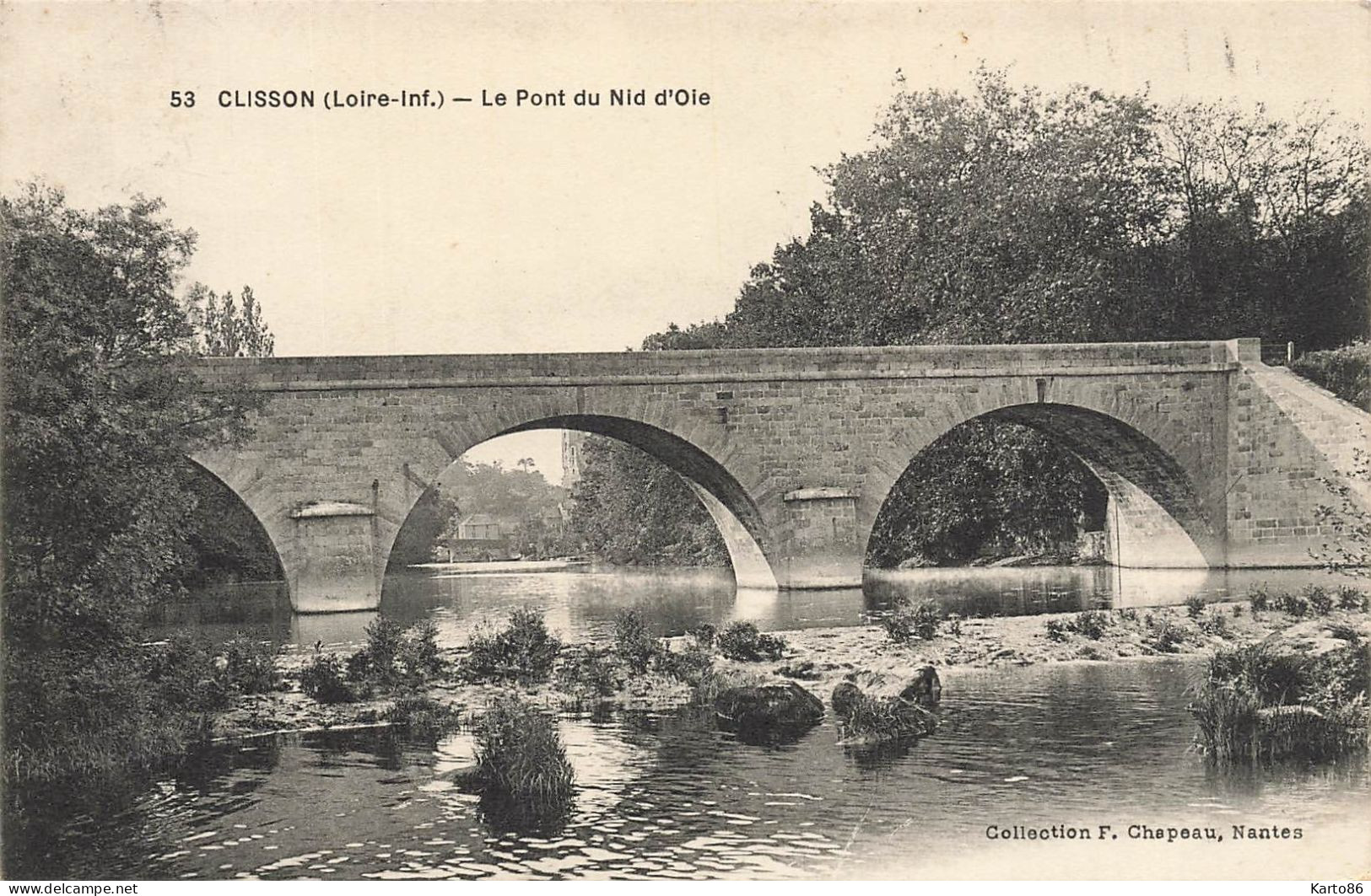 Clisson * Le Pont Du Nid D'oie - Clisson