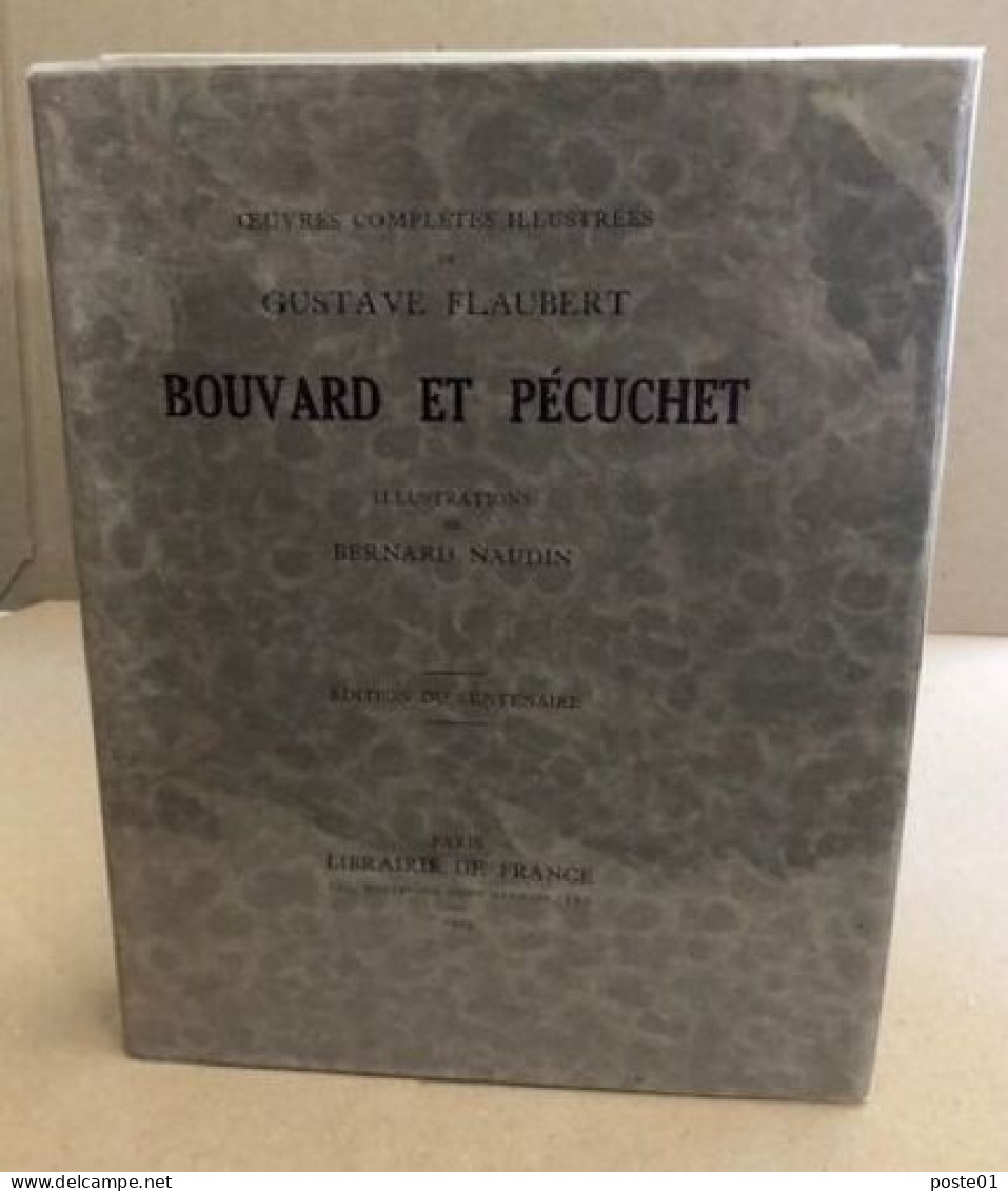 Bouvard Et Pecuchet / Illustrations De Bernard Naudin - Sonstige & Ohne Zuordnung